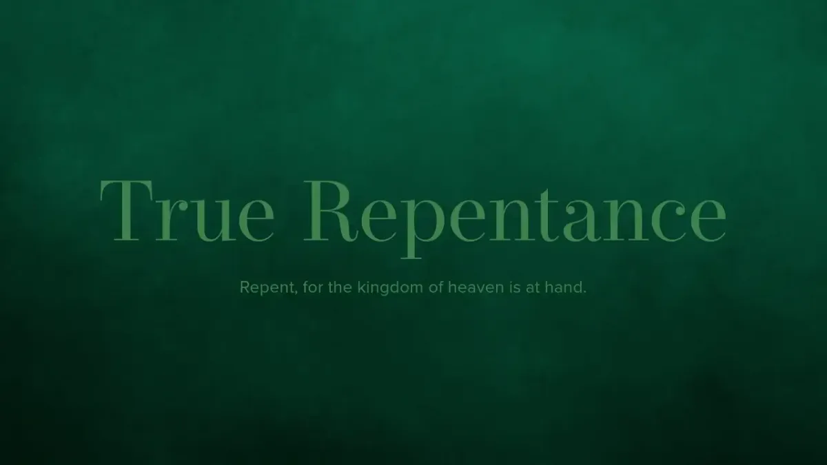 True Repentance: A Comprehensive Guide